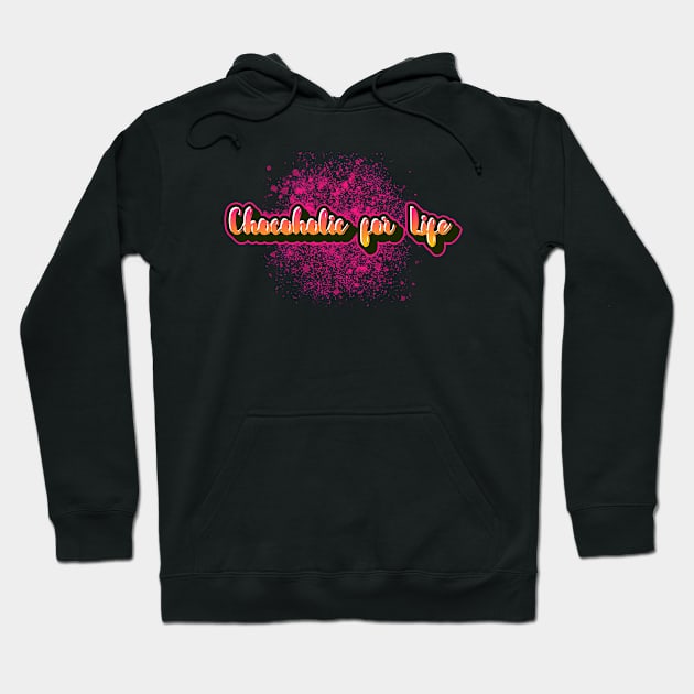 Chocoholic for life funny saying for old people Hoodie by Funny Shirt Shoppe